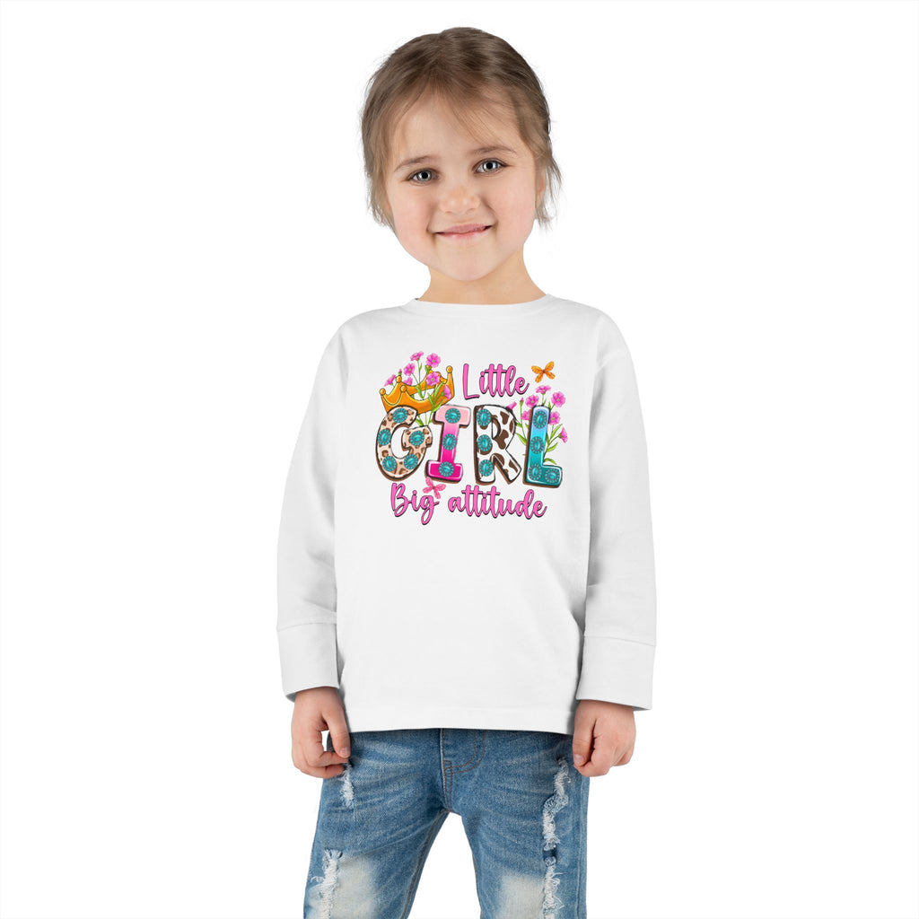 Little Girl Big Attitude — Funny Toddler Girl Long Sleeve Tee