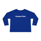 Coolest Kid Ever — FRONT & BACK Customizable Toddler Long Sleeve Tee