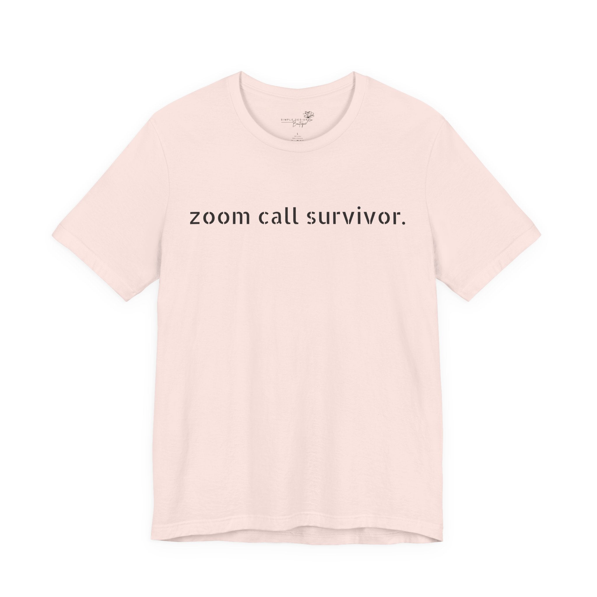 Zoom Call Survivor Funny Work From Home T-Shirt