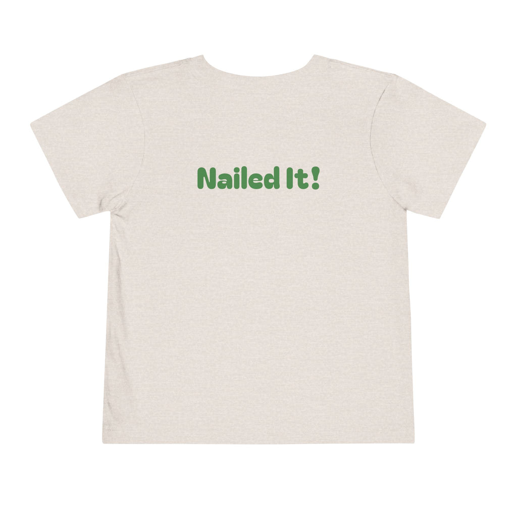Miss Pre-K Grad — Personalized Name FRONT, Nailed It BACK Toddler T-Shirt
