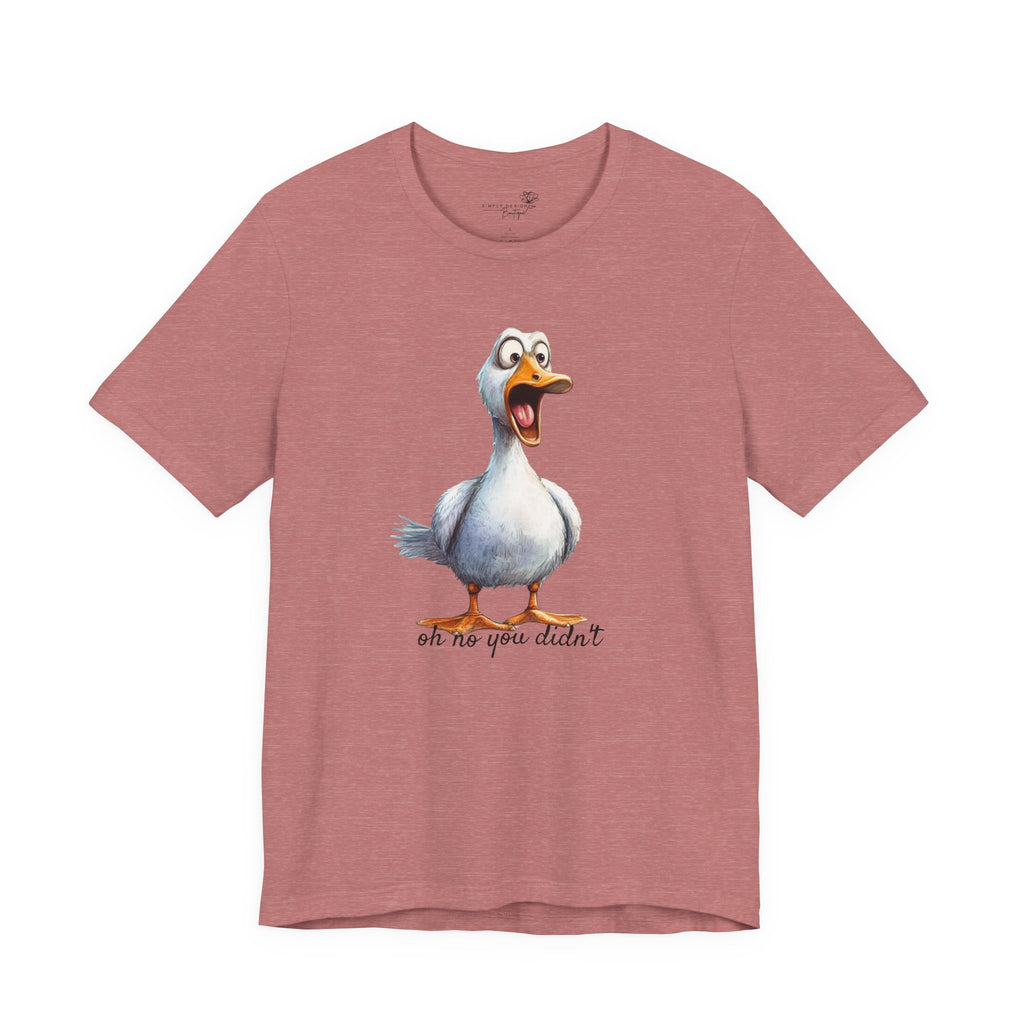 Oh No You Didn't! Surprised Duck Unisex T-Shirt - Print