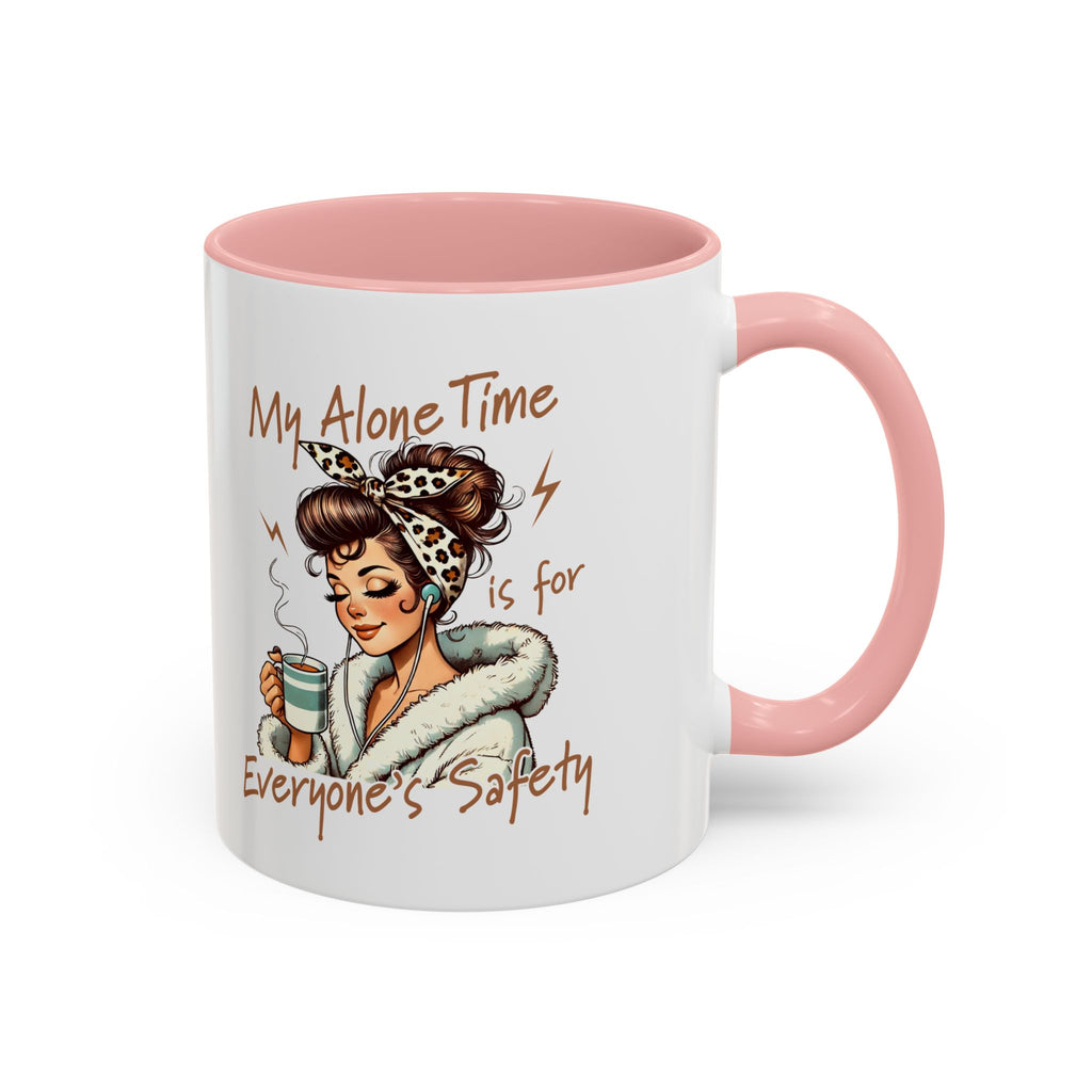 Coffee Mug — "My Alone Time Is for Everyone's Safety" Retro Woman Accent Mug