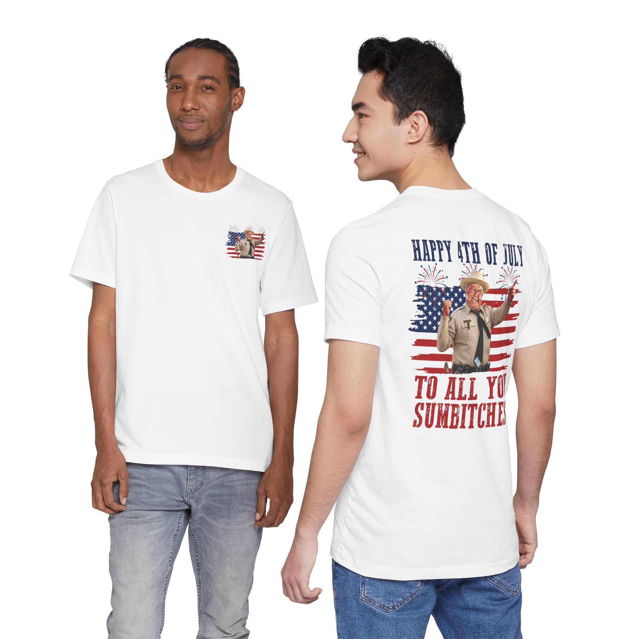 Happy 4th of July To All You Sumbitches T-Shirt — Funny Patriotic Graphic Tee | S–3XL