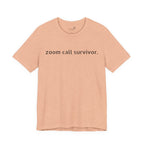 Zoom Call Survivor Funny Work From Home T-Shirt