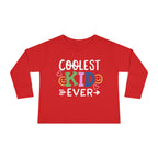 Coolest Kid Ever — FRONT & BACK Customizable Toddler Long Sleeve Tee