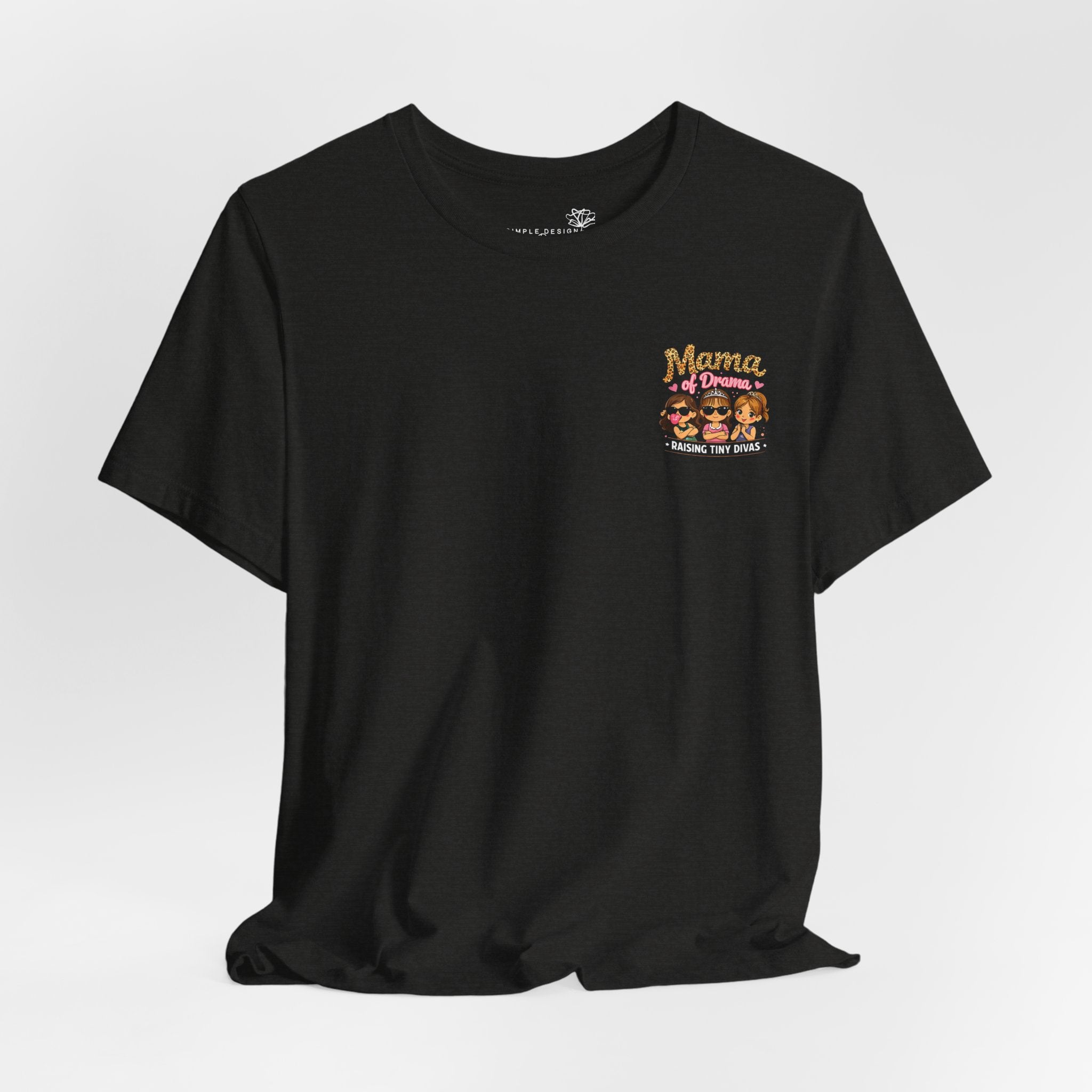 Momma Drama Raising Little Divas T-Shirt - Print