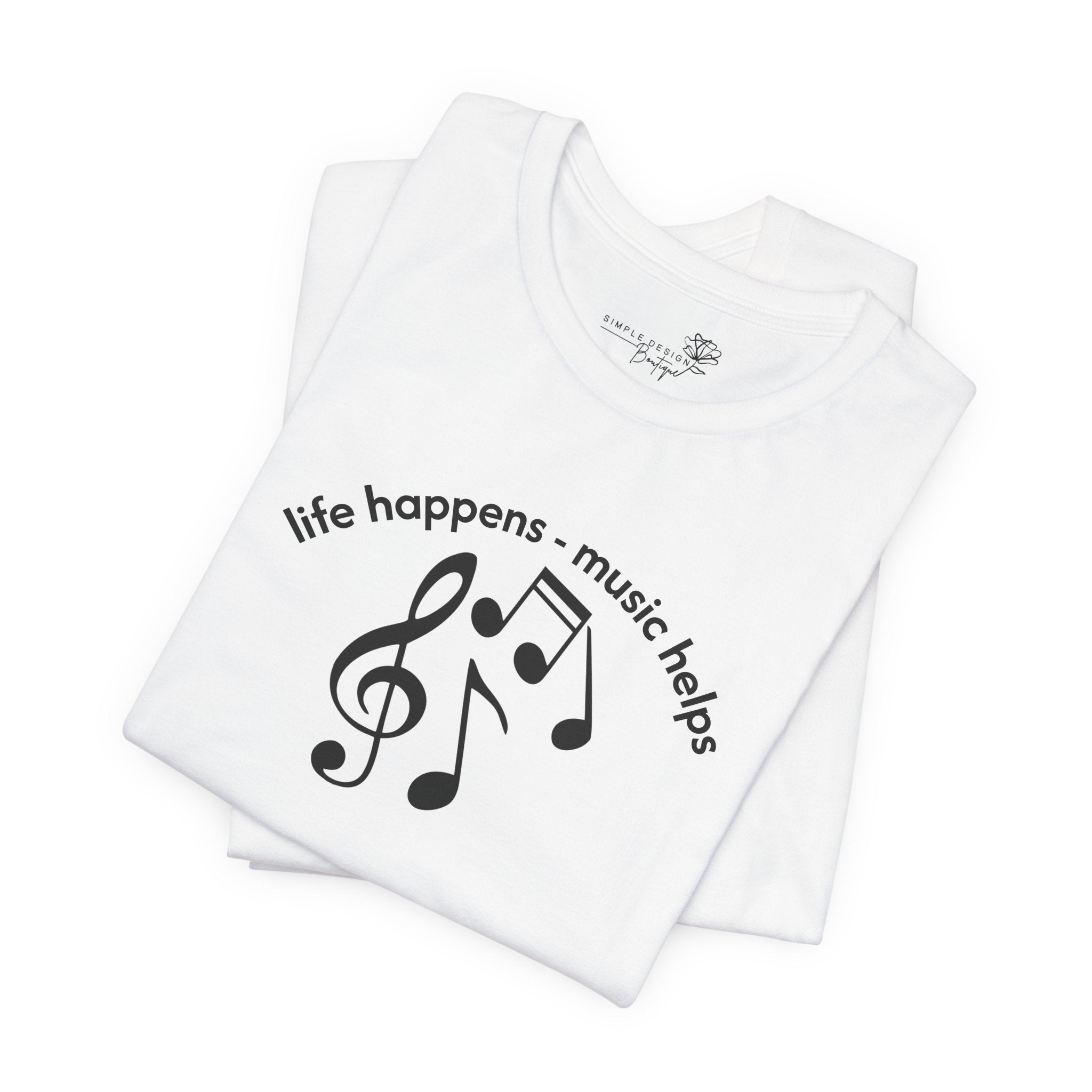Music Therapy Tee — "life happens • music helps" Short Sleeve Shirt