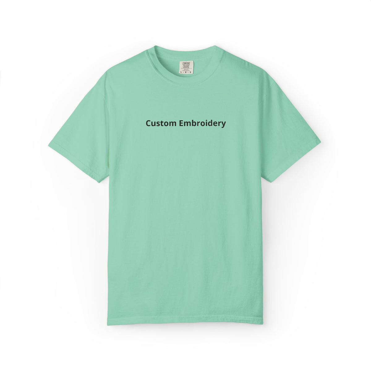 EMBROIDERED Custom Text Comfort Colors Unisex (Light Colors/Shades) T-Shirt
