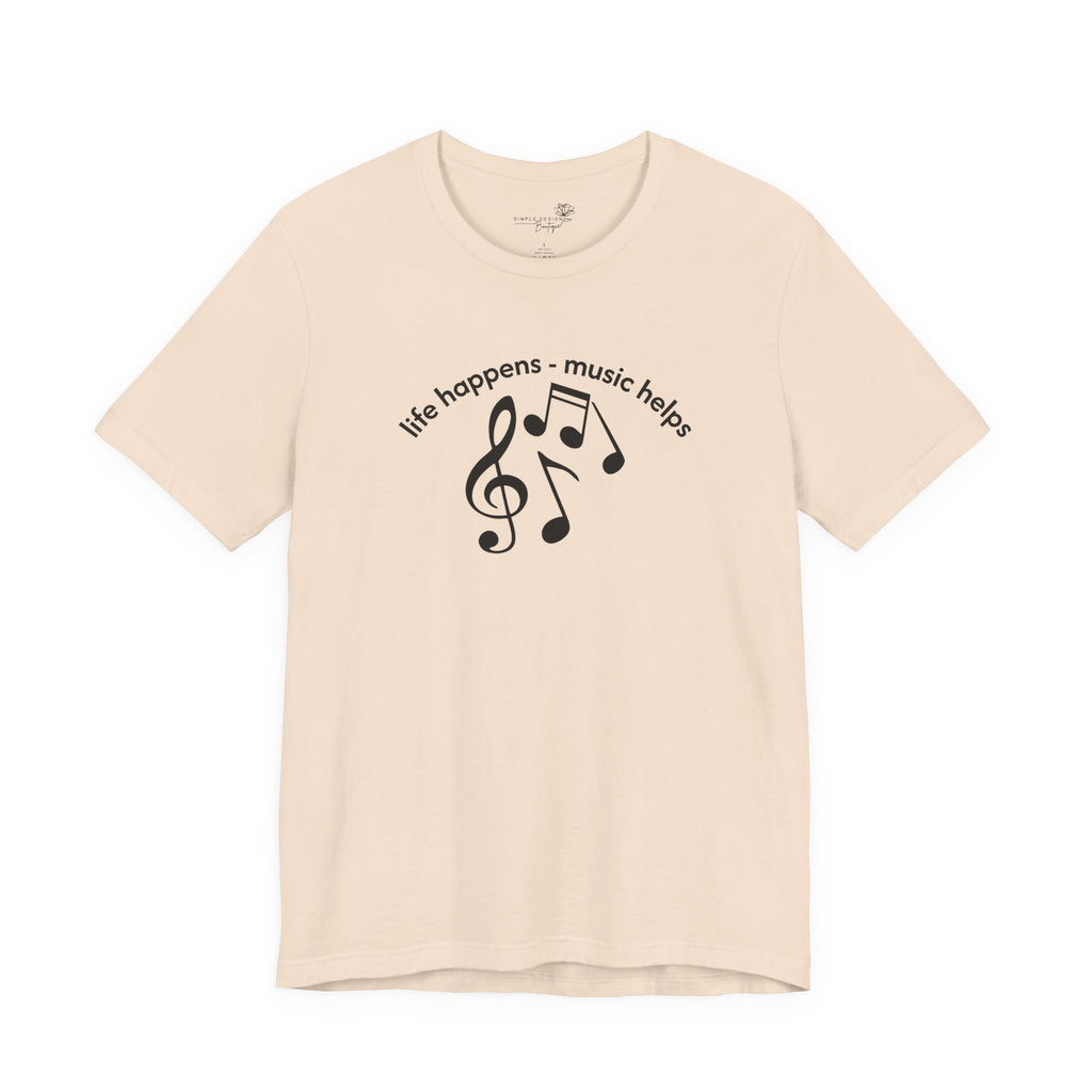 Music Therapy Tee — "life happens • music helps" Short Sleeve Shirt