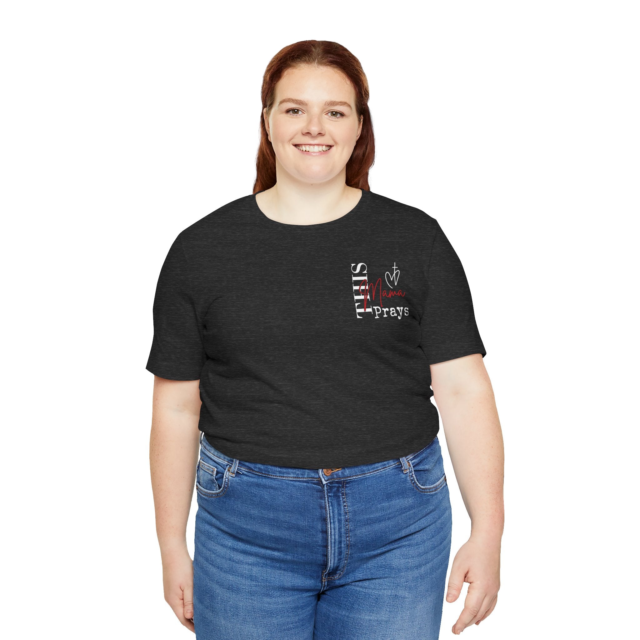 This Mama Prays— Women's Inspirational Christian Mom Graphic Tee