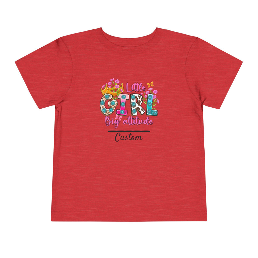 Little Girl, Big Attitude — Customizable Toddler Tee