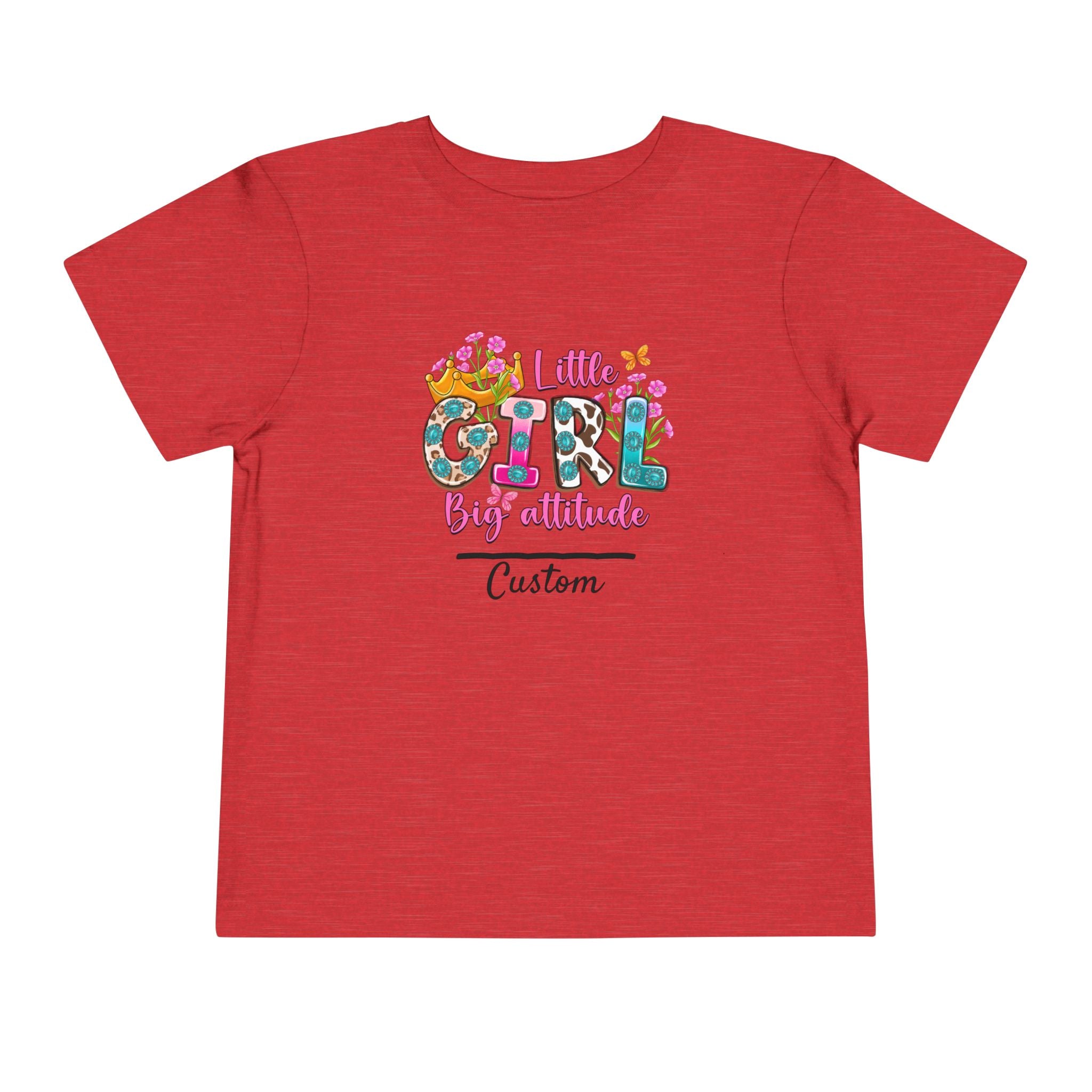 Little Girl, Big Attitude — Customizable Toddler Tee