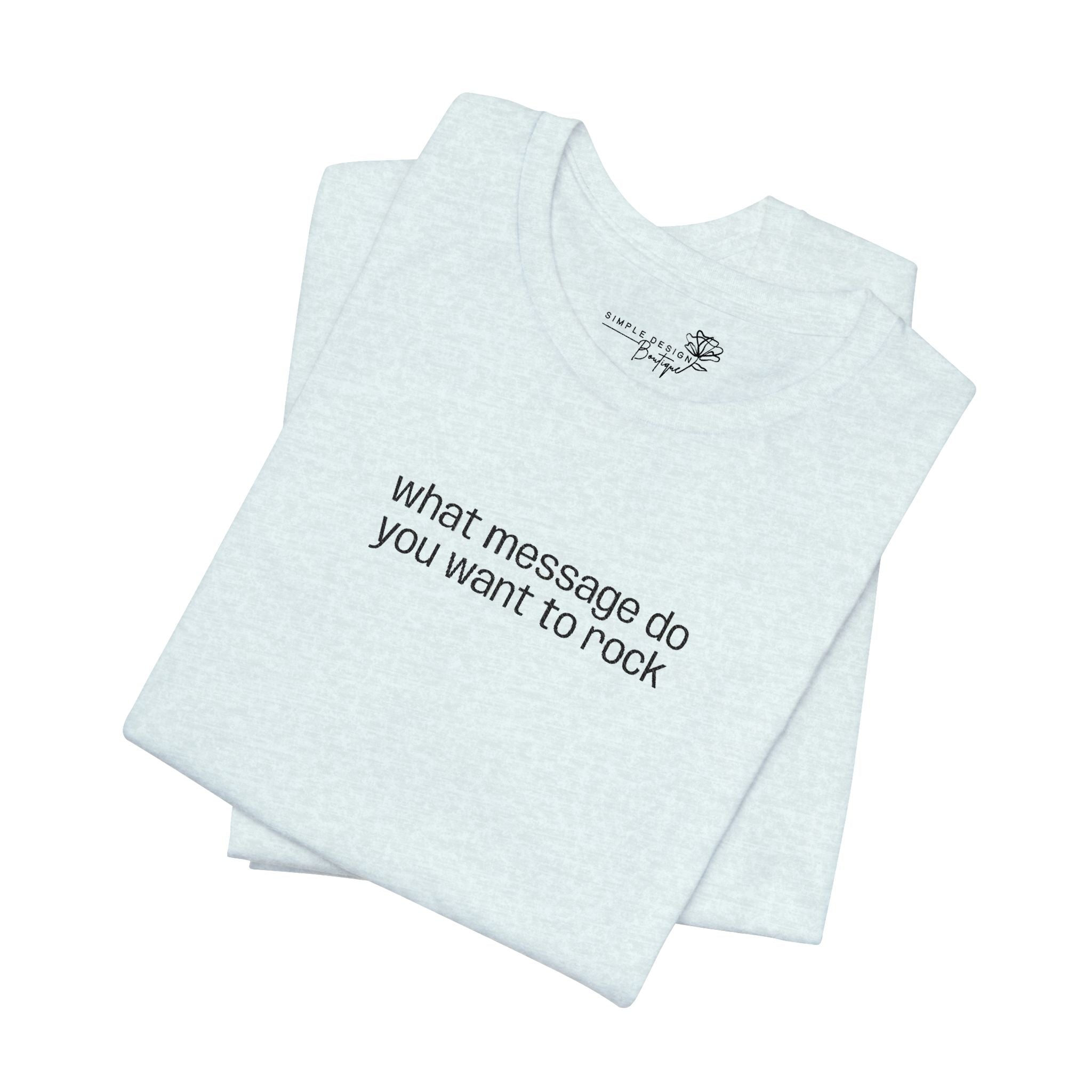Custom Text Embroidered T-Shirt — Your Words, Stitched in Style