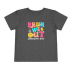 Bruh We Out — Toddler Graduation Tee