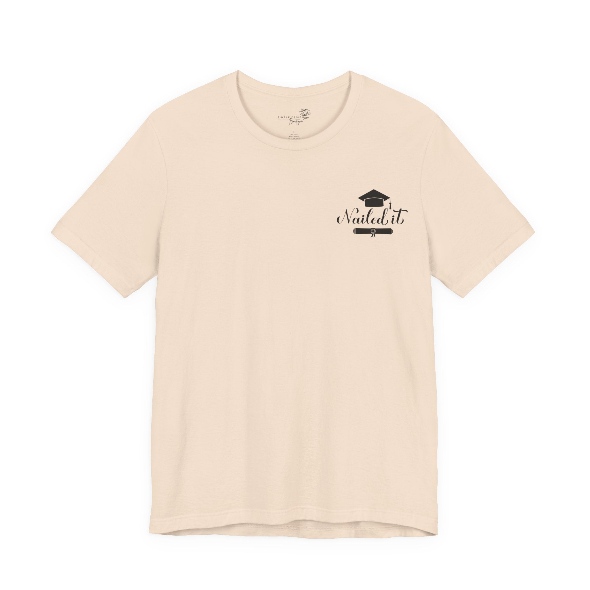 Nailed It — Class of 2026 FRONT & BACK Graduation T-Shirt