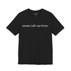 Zoom Call Survivor Funny Work From Home T-Shirt