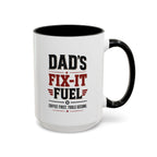 Dad’s Fix-It Fuel Coffee Mug — Funny Handyman Gift for Dad | 11oz & 15oz