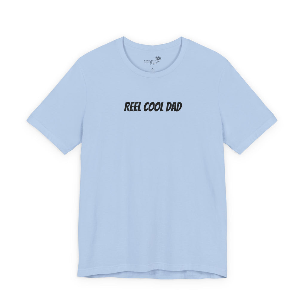 Reel Cool Dad — Embroidered T-Shirt