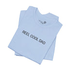 Reel Cool Dad — Embroidered T-Shirt