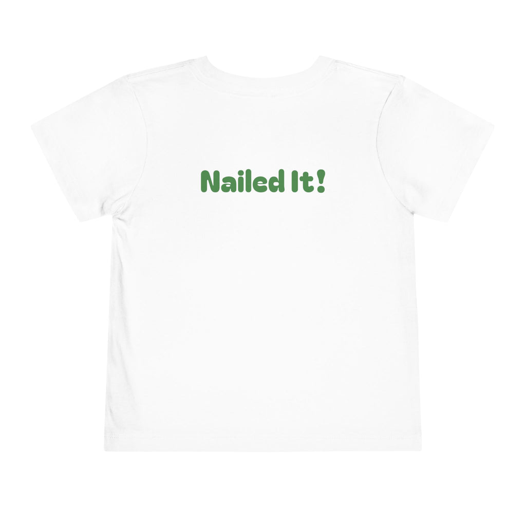 Miss Pre-K Grad — Personalized Name FRONT, Nailed It BACK Toddler T-Shirt