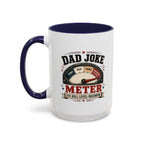 Dad Joke Meter Accent Coffee Mug — Funny Father’s Day Gift | 11oz & 15oz
