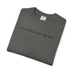 I Am Just Here For The Boos Comfort Colors Unisex  T-shirt