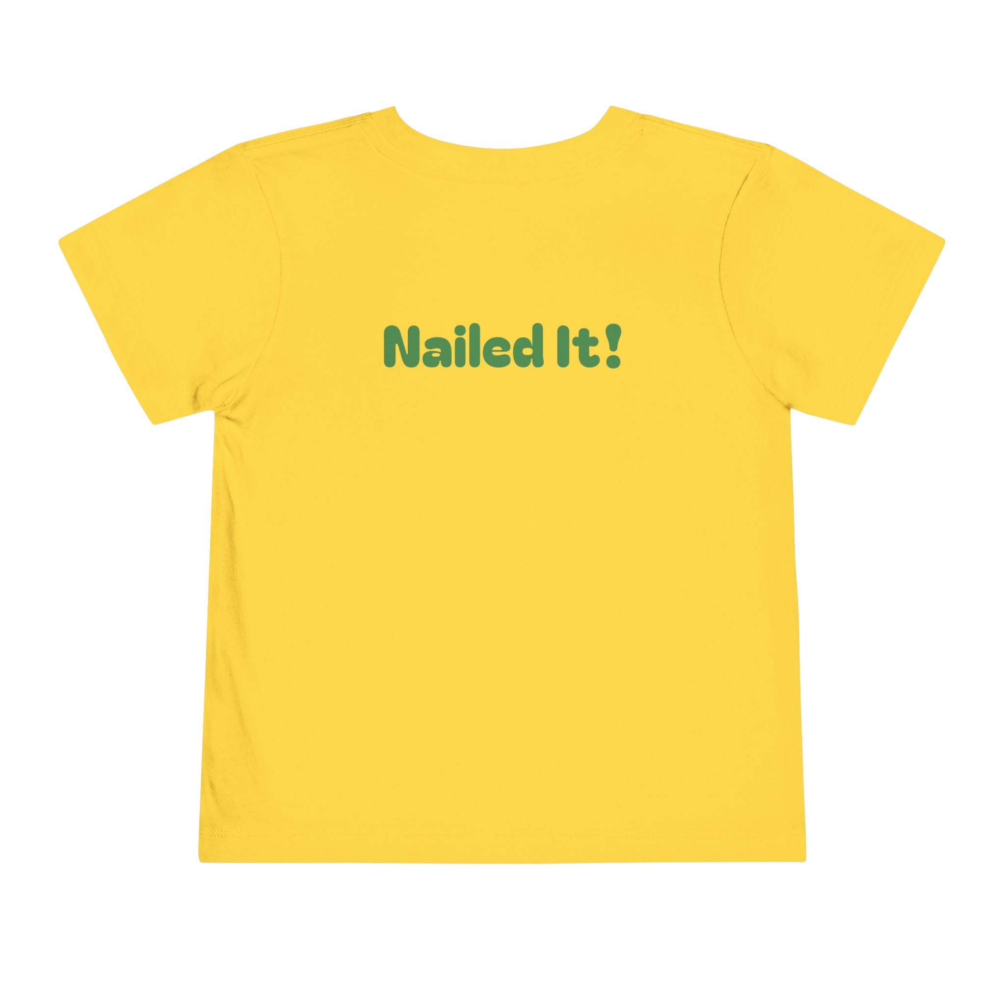 Miss Pre-K Grad — Personalized Name FRONT, Nailed It BACK Toddler T-Shirt