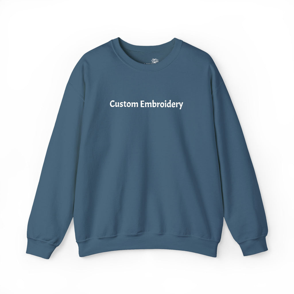 EMBROIDERED Custom Text (Dark Colors/Shades) Pullover Sweatshirts