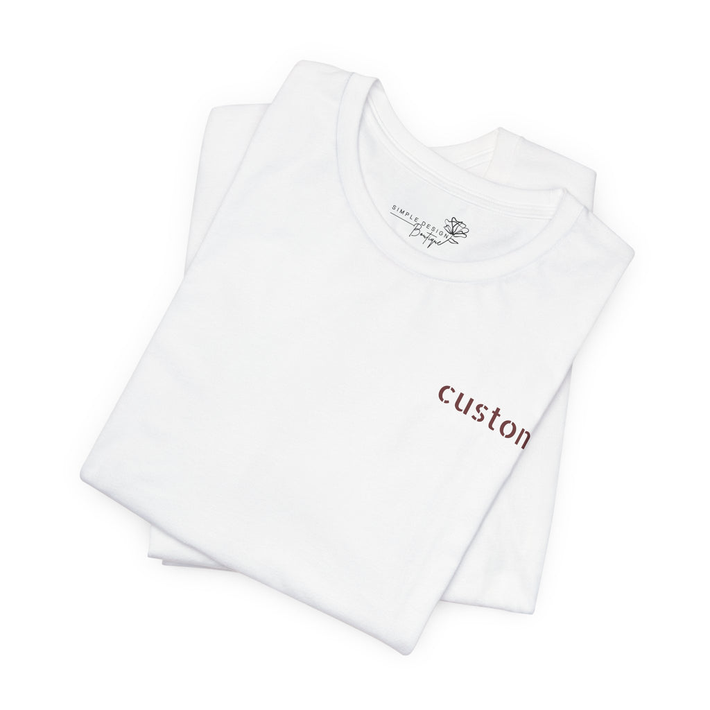 Custom Left Chest T-Shirt — Personalized Text Print