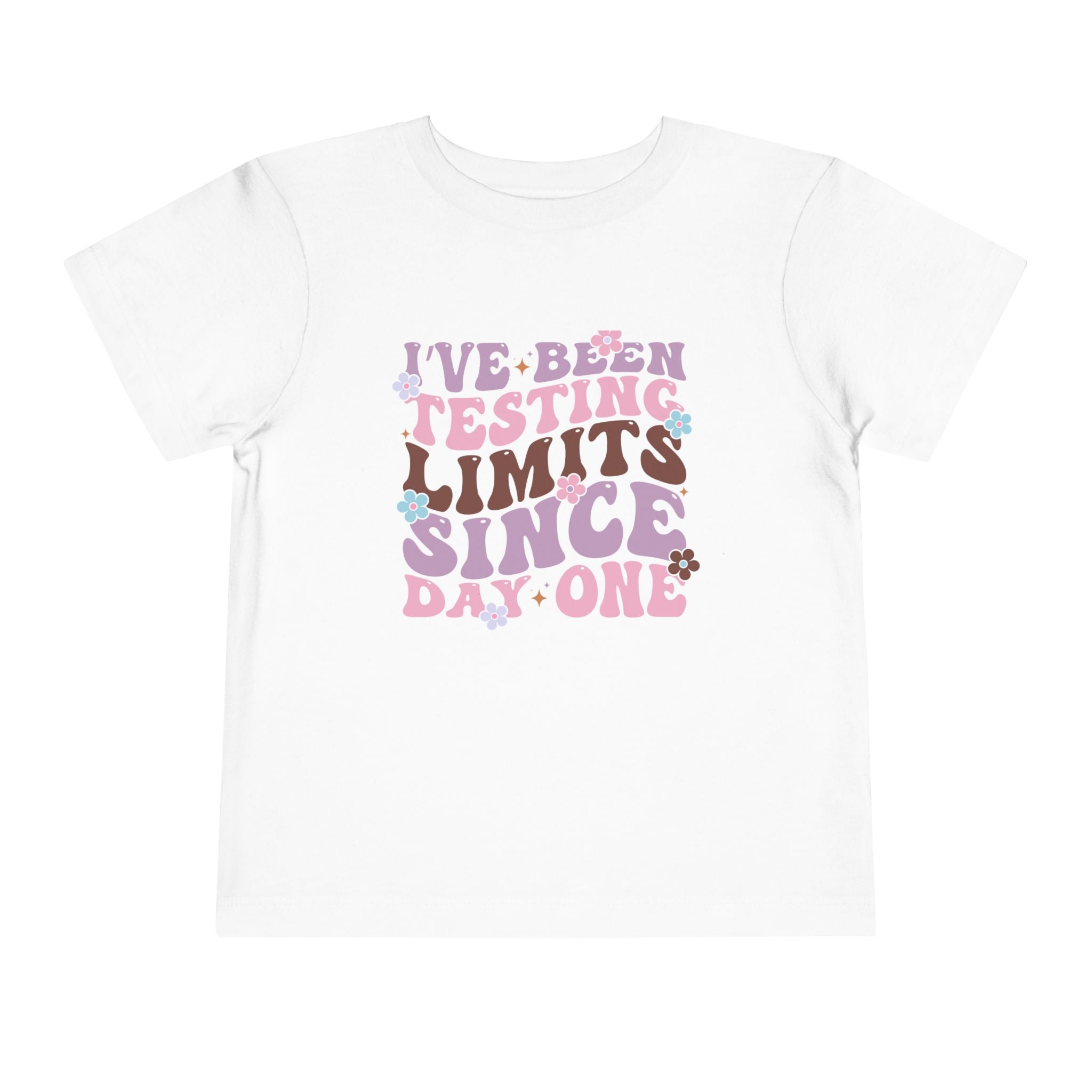 I've Been Testing Limits Since Birth — Funny Toddler Graphic Tee