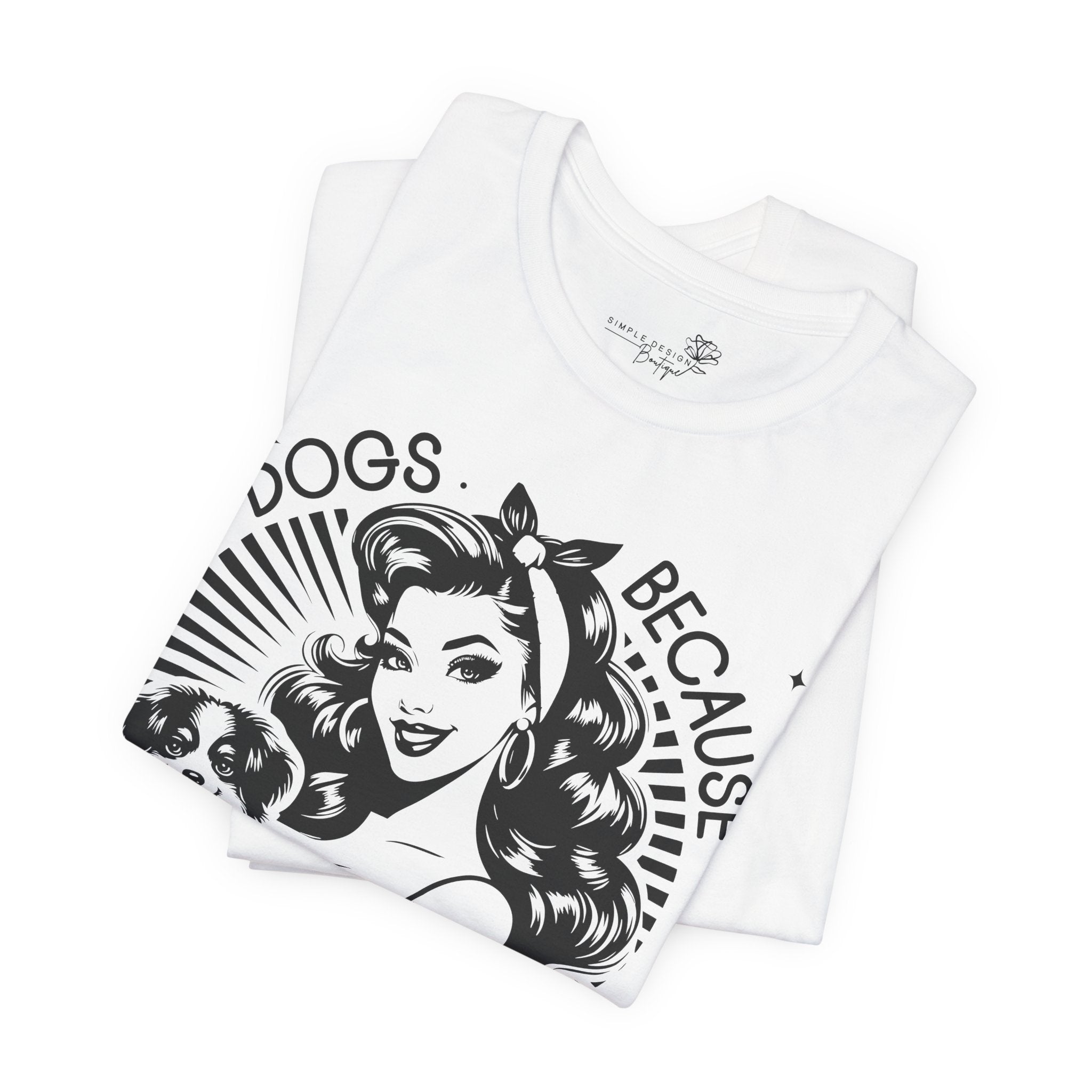 Dogs Because People Suck Retro Unisex T-Shirt - Print