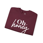 Oh Honey — I Am That Mom Front & Sleeve Women's Graphic Crewneck Sweatshirt
