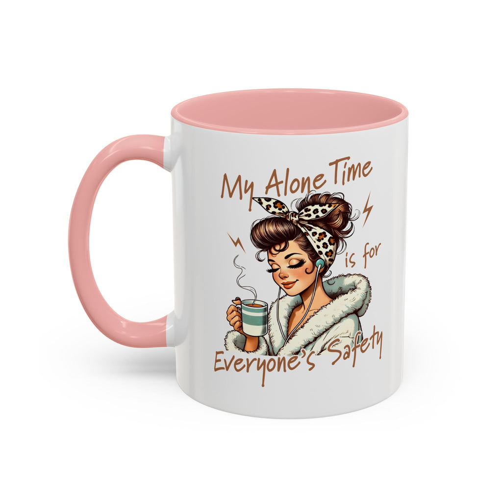 Coffee Mug — "My Alone Time Is for Everyone's Safety" Retro Woman Accent Mug