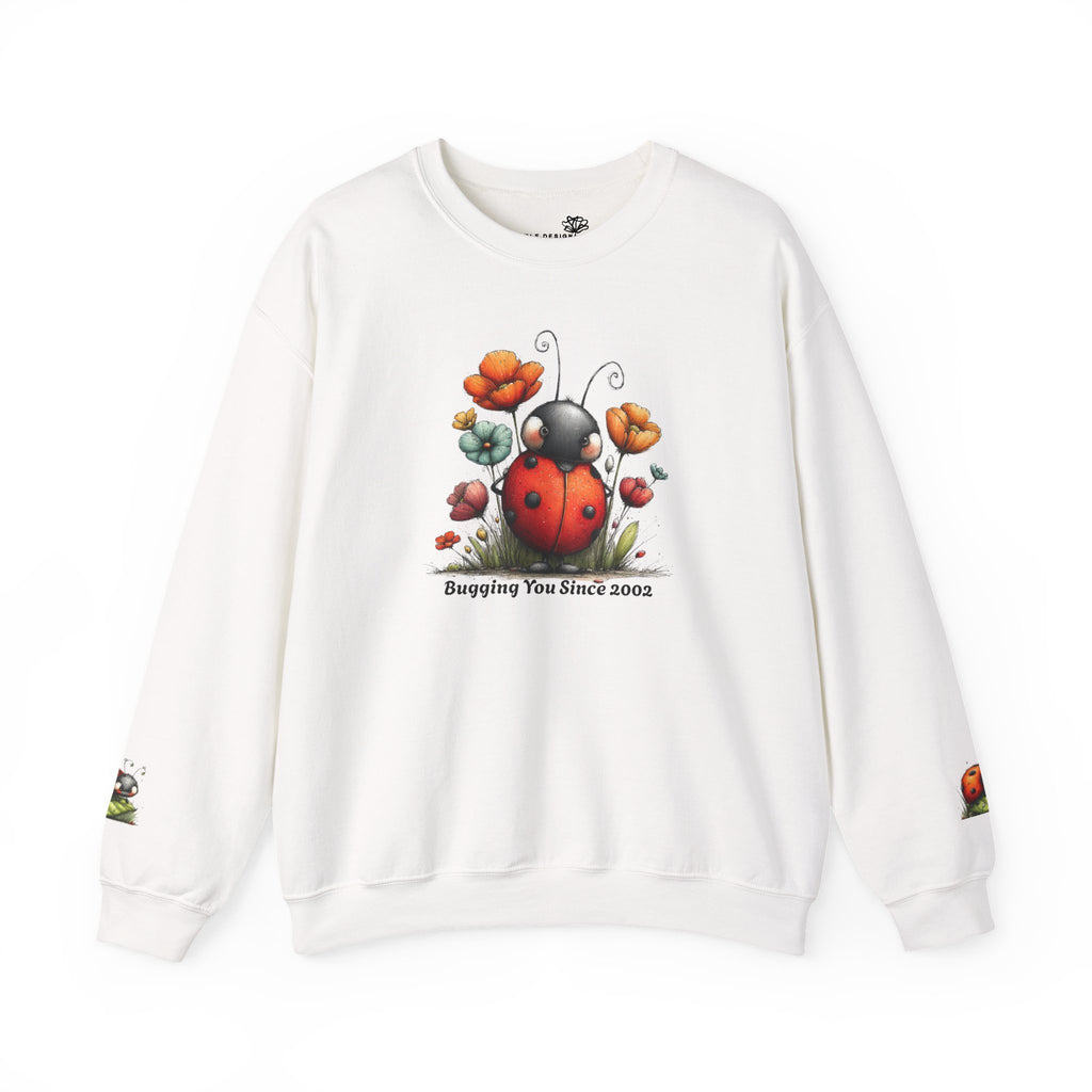 Bugging You Since Custom Year Sweatshirt - Print
