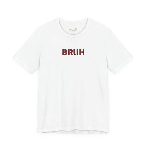 Bruh Graphic Tee — Funny Minimal Text Men’s Shirt | S–3XL
