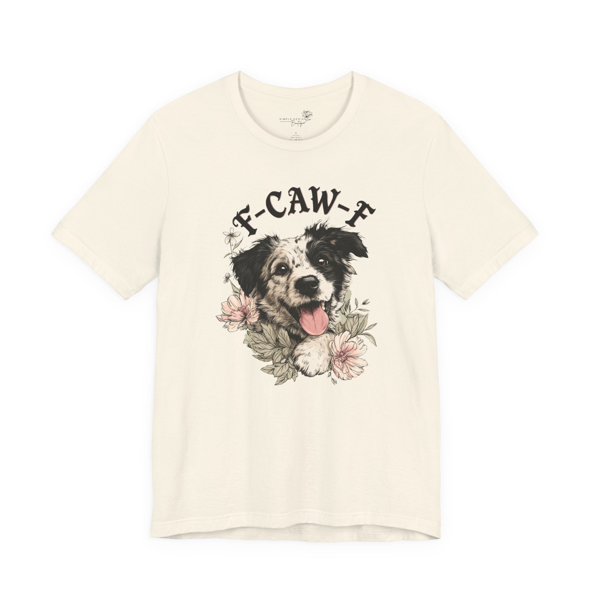 F-CAWF-F Humor Dog Unisex T-Shirt
