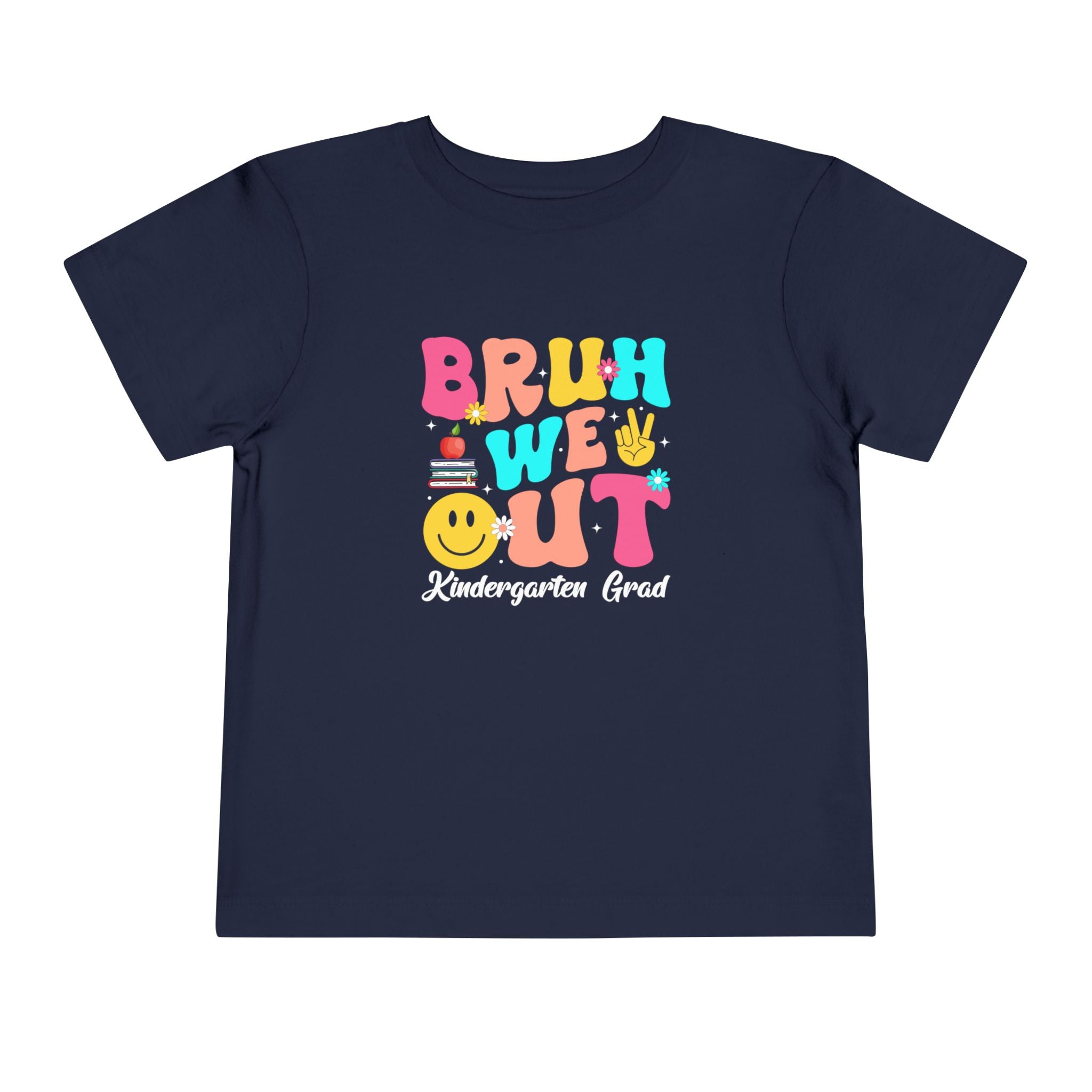 Bruh We Out — Toddler Graduation Tee