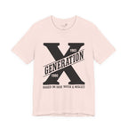 Generation X T-Shirt | Raised on Hose Water and Neglect