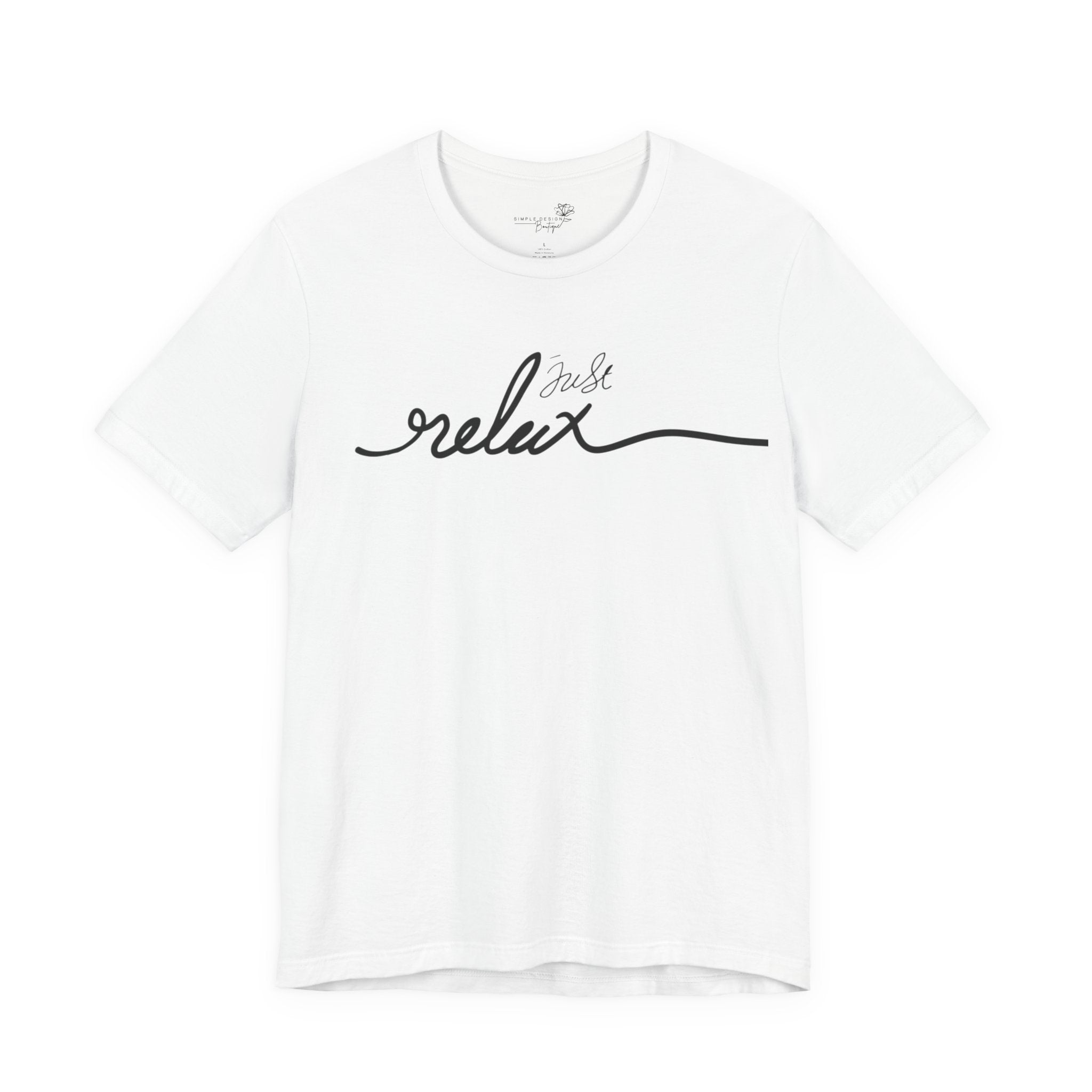 Just Relax Unisex T-Shirt - Print