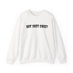 Bat Shit Crazy Text - Cozy Pullover Sweatshirt