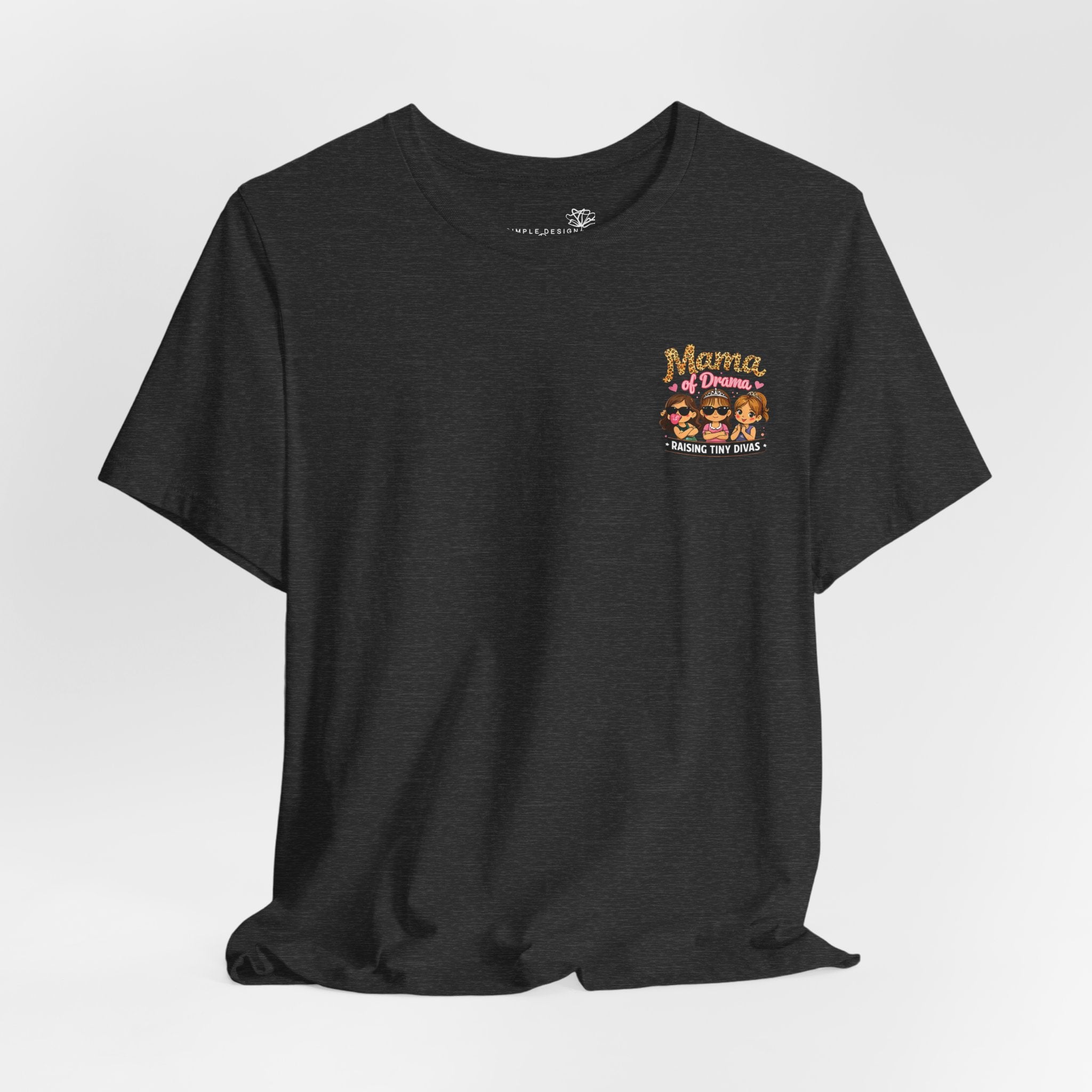 Momma Drama Raising Little Divas T-Shirt - Print