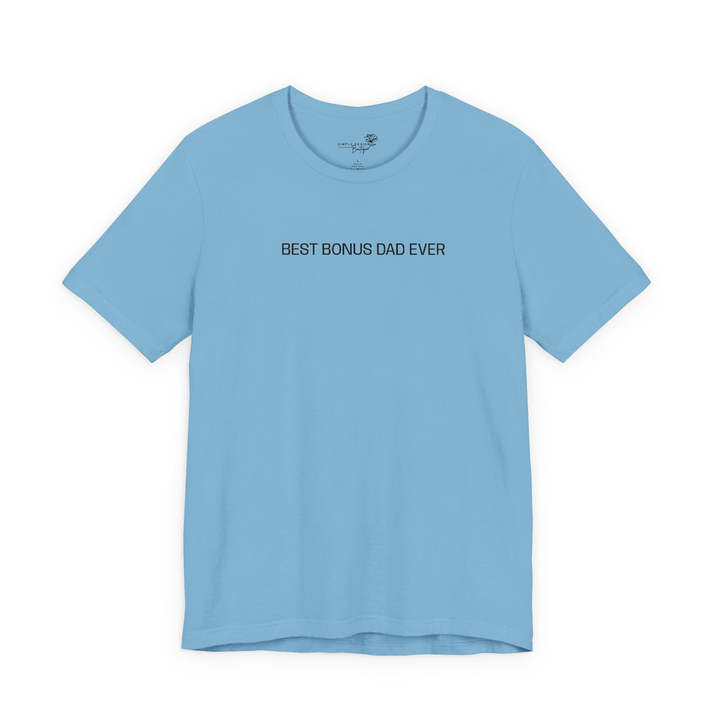 Best Bonus Dad Ever — Embroidered T-Shirt