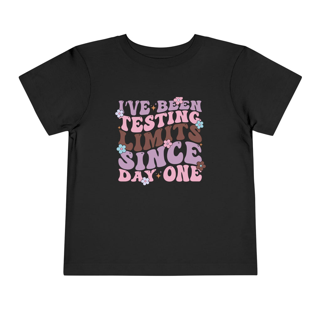 I've Been Testing Limits Since Birth — Funny Toddler Graphic Tee