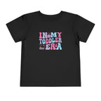 In My Toddler Era — Funny Toddler Girl Graphic Tee