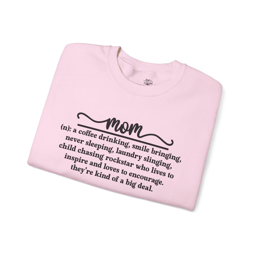 Mom Definition Sweatshirt — Meaningful Mother's Day Gift