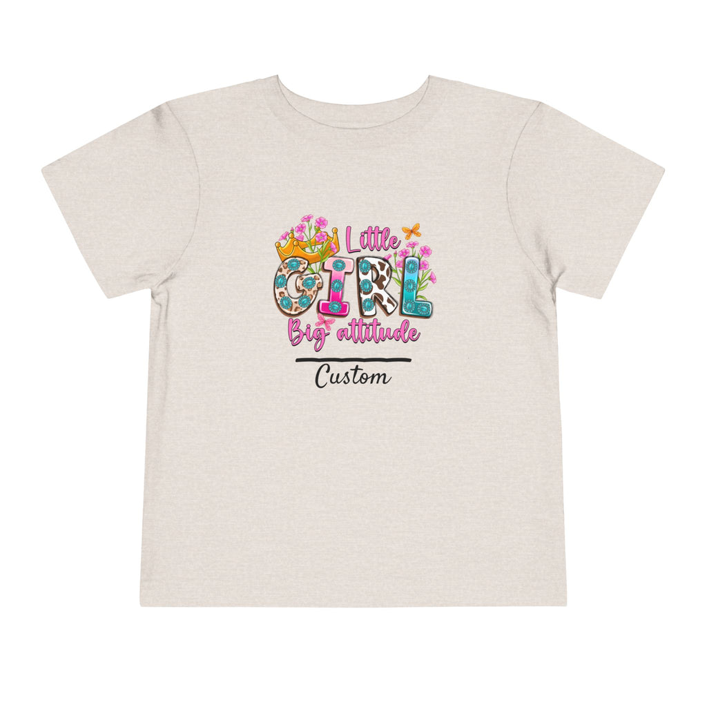 Little Girl, Big Attitude — Customizable Toddler Tee