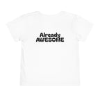 Toddler Tee - "Class of 2038" Front & "Already Awesome" Back Preschool Graduation Shirt