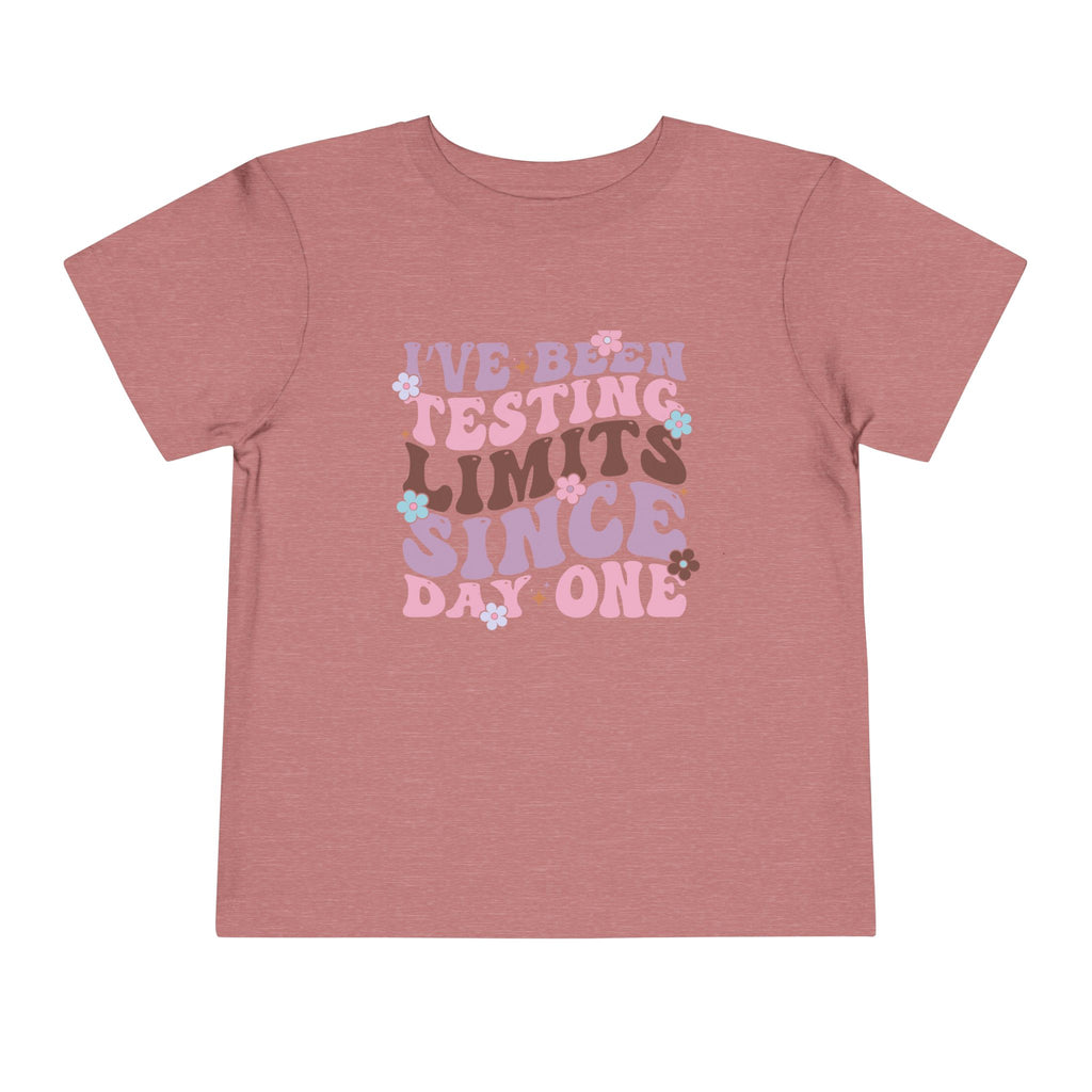 I've Been Testing Limits Since Birth — Funny Toddler Graphic Tee