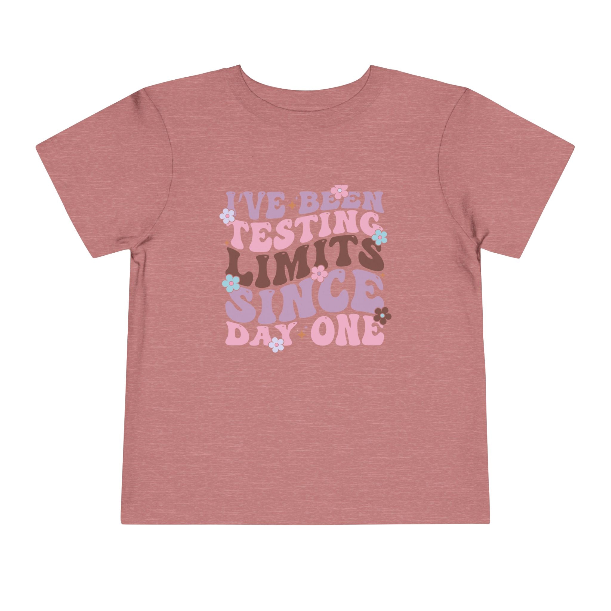 I've Been Testing Limits Since Birth — Funny Toddler Graphic Tee