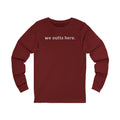 We Outta Here — Class of 2026 FRONT & BACK Long Sleeve T-Shirt